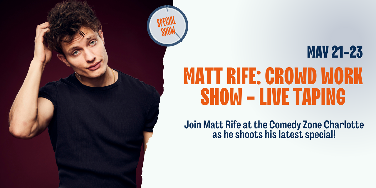 Matt Rife: Crowd Work Show - LIVE TAPING